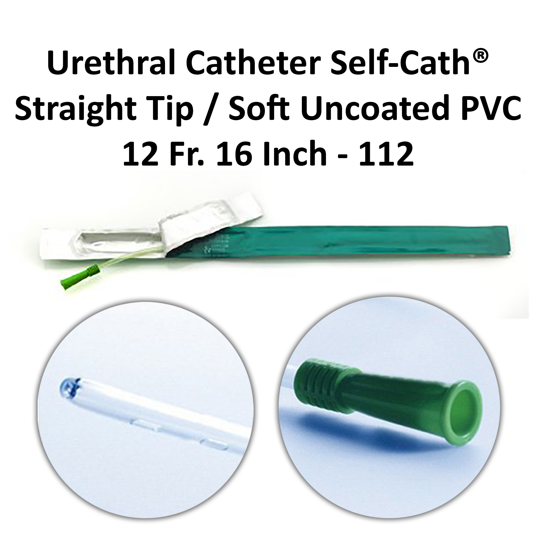 Urethral Catheter Self-Cath® Straight Tip / Soft Uncoated PVC 12 Fr. 16 Inch - 112
