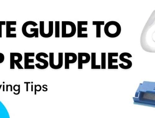 The Ultimate Guide to CPAP/BiPAP Resupplies: Usage, Benefits & Buying Tips